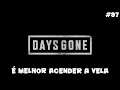 Days Gone - É melhor Acender uma Vela - 97