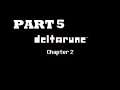 Deltarune Chapter 2 Part 5/9