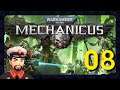 Filleted Ones - WH40K Mechanicus #08 - Nemo Plays