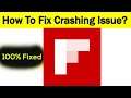 "Flipboard" App Keeps Crashing Problem Android & Ios - Flipboard App Crash Issue