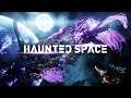Haunted Space - E3 2021 Trailer