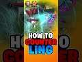 How to counter Pro Ling #mlbb #shorts