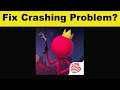 How To Fix Stick Fight App Keeps Crashing Problem Android & Ios - Stick Fight App Crash Issue