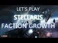 Let's Play Stellaris Faction Growth Episode 1
