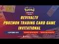 [LIVE] RevivaLTV Pokemon Trading Card Game Invitational