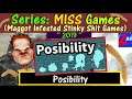 M.I.S.S. # 78 - Posibility - If The Dev Can't Be Bothered To Correctly Spell The Name Of His Game...
