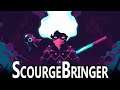 ScourgeBringer (Early Access) - One Shot