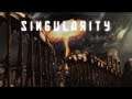 Singularity | Part 11 | Well That's Inconvenient