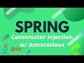Spring Tutorial - 4 - Constructor Injection with Annotations