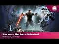 Star Wars: The Force Unleashed Quickplay [Xbox360 Gameplay][No Commentary]