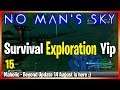 Survival Exploration Base Building Chillax Ep 15 | No Mans Sky Beyond  | Let's play Gameplay
