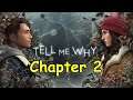 Tell Me Why | Chapter 2 | LIVE STREAM