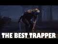 The Best Trapper | Dead by Daylight
