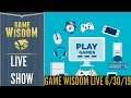 The Importance of QA and The Challenges of Short Games | Game-Wisdom Live 6/30/19