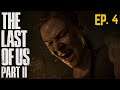 The Last of Us II Episodio 4