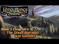 The Lord of the Rings Online Story Book 1 Chapters 10 & 11