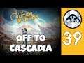 The Outer Worlds (HARD) #39 : Off to Cascadia