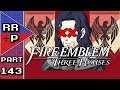 The Siege of Arianrhod Begins! Let's Play Fire Emblem Three Houses (Crimson Flower) - Part 143