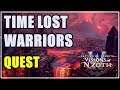 Time Lost Warriors Quest WoW