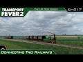Transport Fever 2 - The UK Mods Series | Connecting Two Railways | #017