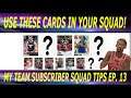 USE THESE CARDS IN YOUR SQUADS IN NBA 2K21 MY TEAM! (MY TEAM SUBSCRIBER TIPS SERIES EP. 13)