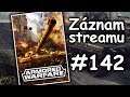 Záznam - Armored Warfare - Mise s Magachem, možná bude i Bradley | #142 | CZ/SK