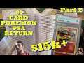 1 YEAR+ PSA Return!! MORE PSA 10 Charizard's -- Pt. 2--