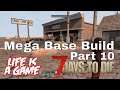7 Days to Die mega Base series Part 10 Town Found