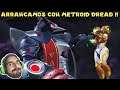 ARRANCAMOS CON METROID DREAD !! - Metroid Dread con Pepe el Mago (#1)