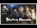 Bistro Heroes - Gameplay Android / IOS