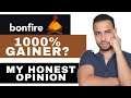 BONFIRE TOKEN 1000% GAINER? MY HONEST OPINION AND PRICE ACTION