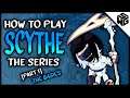 Brawlhalla How to Play SCYTHE the Series :: Part 1 - The Basics