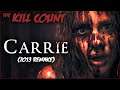 Carrie (2013) KILL COUNT