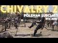 Chivalry 2 | Poleman Subclass | Defend the Fortifications | 4K 3090 PC ULTRA