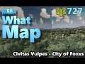 #CitiesSkylines - What Map - Map Review 727 - Civitas Vulpes - City of Foxes