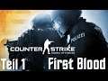 Counter Strike: GO / Let's Play in Deutsch Teil 1