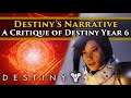 Destiny 2 - A critique of the Narrative of Destiny. (Year 6, Loose Ends & Seasonal Story Telling).