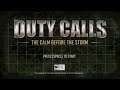 Duty Calls: The Calm Before The Storm (Call Of Duty Parody) PC Gameplay**