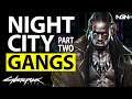 Gangs of Night City (2/2) ||  Lore || Cyberpunk 2077