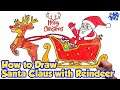 Christmas Drawing || How to Draw Santa Claus with reindeer Step by Step
