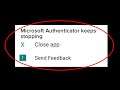 How To Fix Microsoft Authenticator Keeps Stopping Error - Not Open Problem Solved