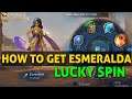HOW TO GET ESMERALDA LUCKY SPIN MOBILE LEGENDS BANG BANG