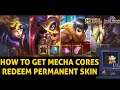 HOW TO GET MECHA CORES AND REDEEM PERMANENT SKIN | I GOT FREE JOHNSON FIRE CHIEF SKIN MOBILE LEGENDS