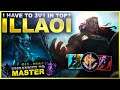 I HAVE TO 3V1 IN TOP LANE? ILLAOI! - Unranked to Master: EUNE Edition | League of Legends