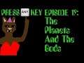 Katie Bat | Press Any Key, ep 19: The Planets and The Gods