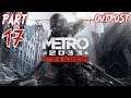 Let's Play Metro 2033 - Part 17 (Outpost)
