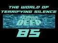 Let's Play The World of Terrifying Silence - 85 - Taking Out the First Colony