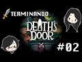 Death's Door - Live #02 - Mais Corvinho porque o jogo é muito bom (23/07/2021)