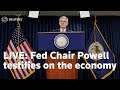 LIVE: Fed Chair Powell testifies on the economy to Congress