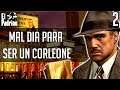 Mal dia para ser un Corleone | 02 | El Padrino